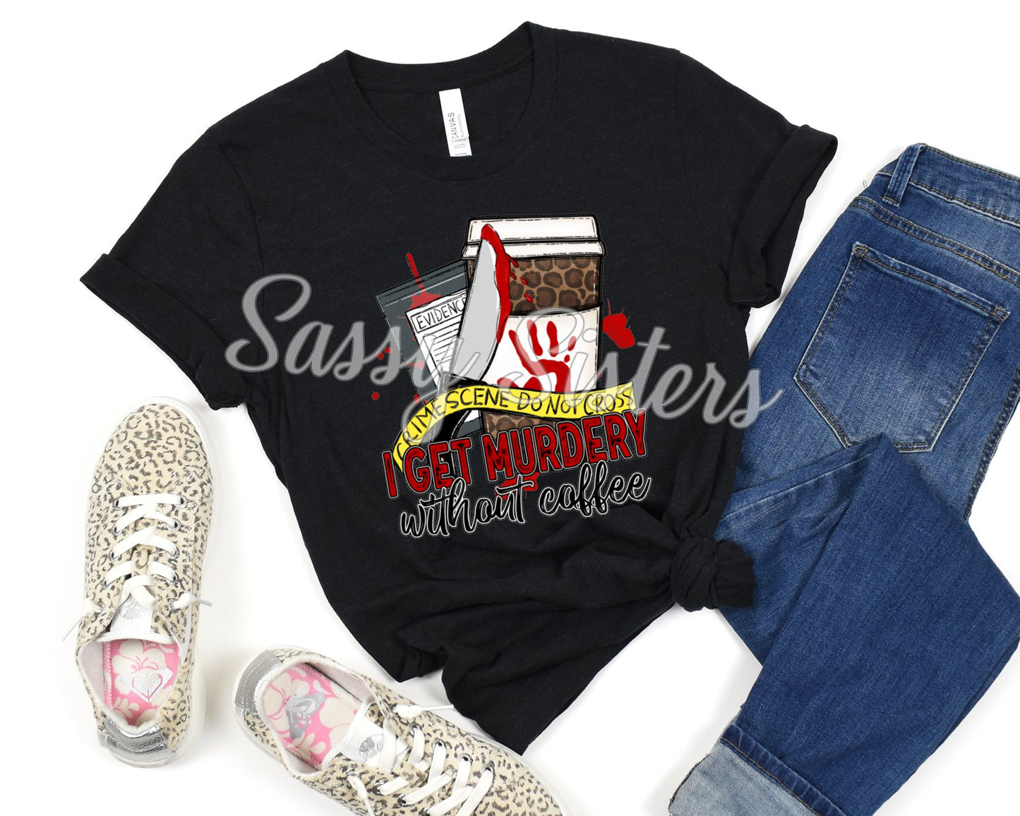 I GET MURDERY WITHOUT COFFEE - TRANSFER