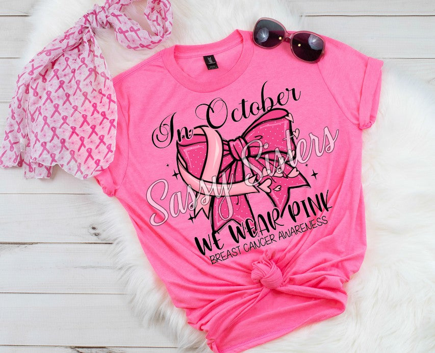 IN OCTOBER BREAST CANCER BOW