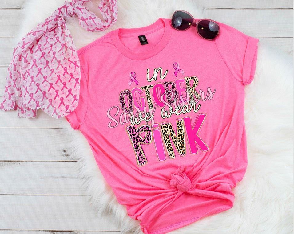 IN OCTOBER WE WEAR PINK LEOPARD LETTERS
