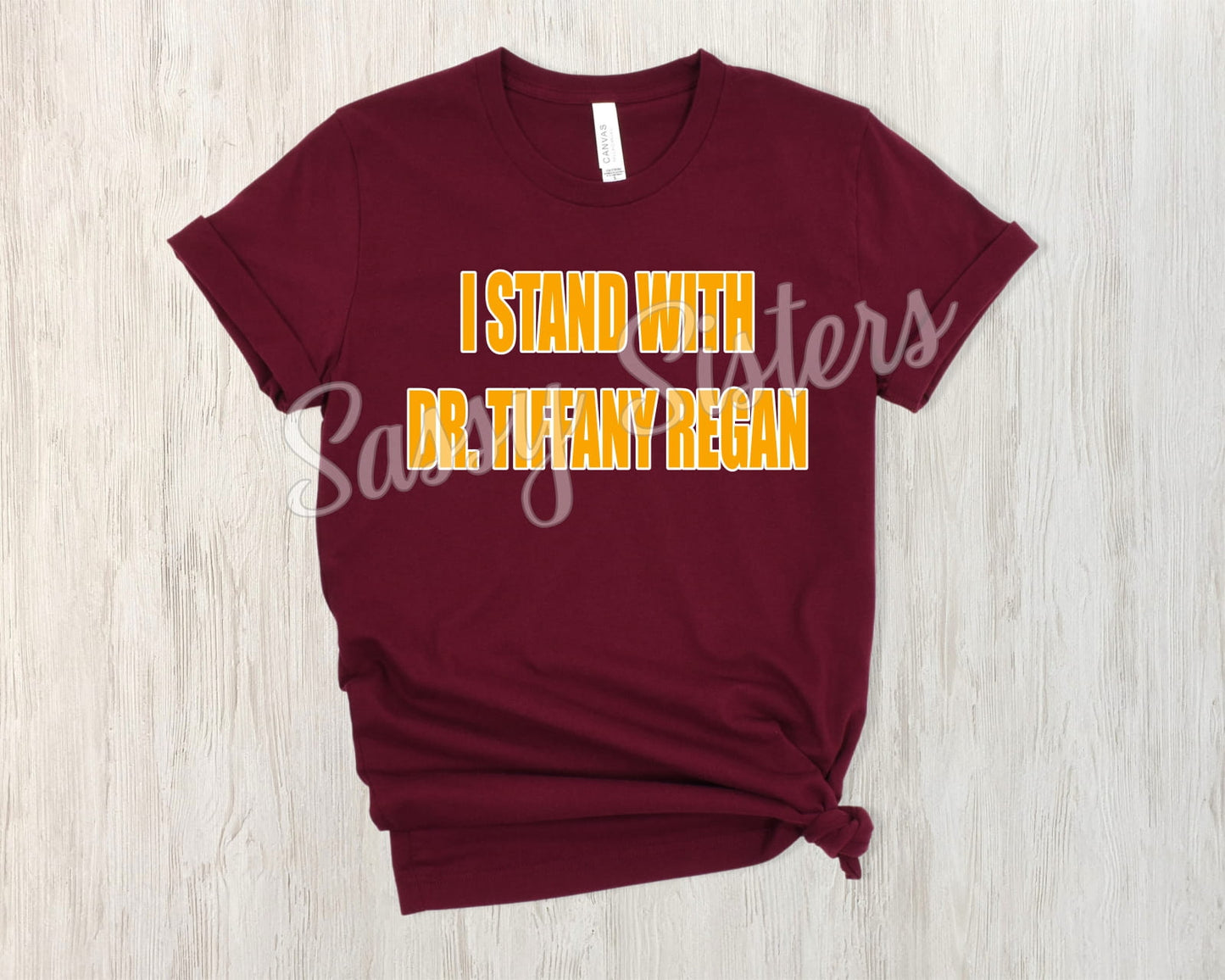 I STAND WITH DR. TIFFANY REGAN