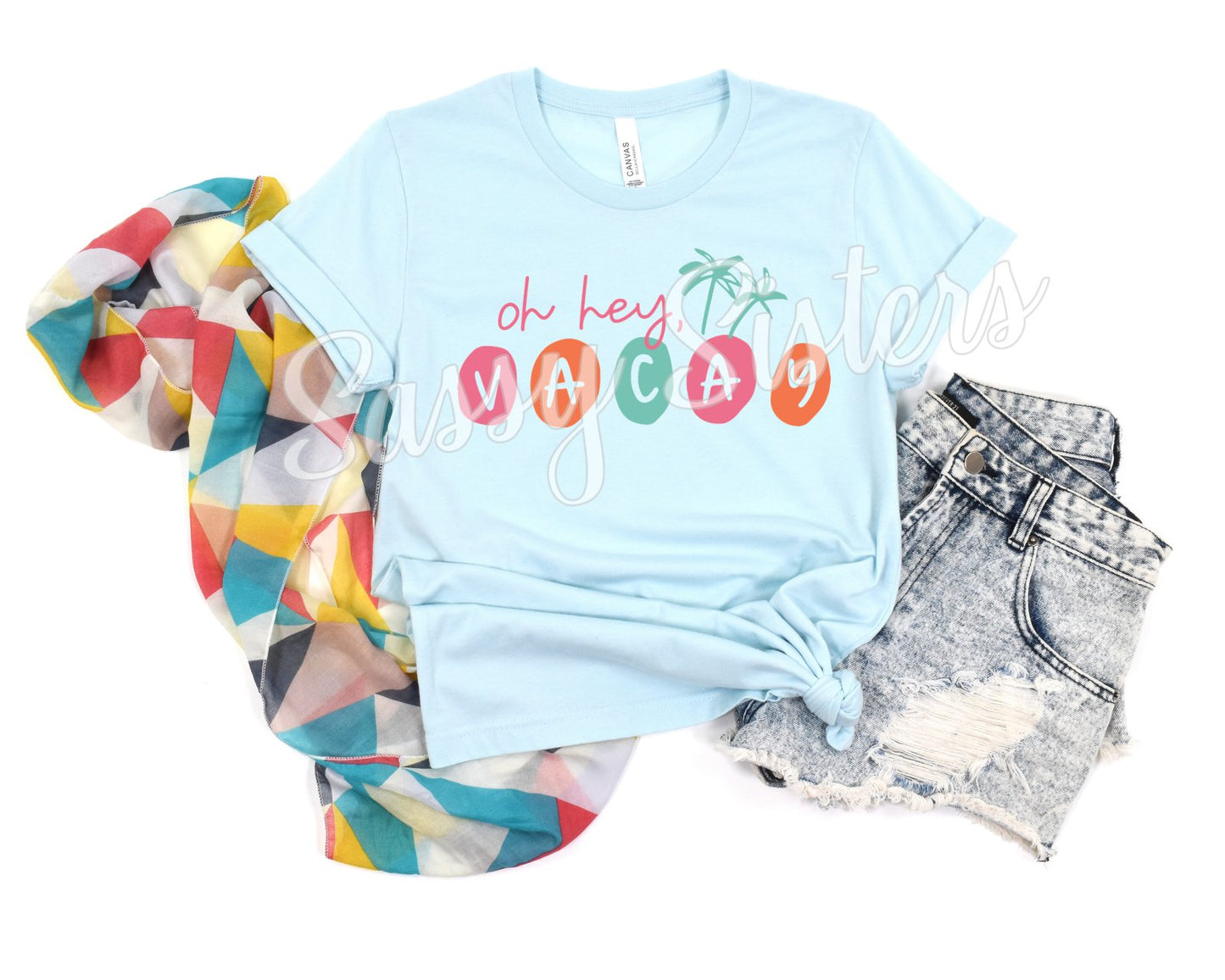 OH HEY, VACAY - TRANSFER