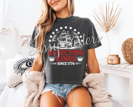 REJECTING KINGS SINCE 1776