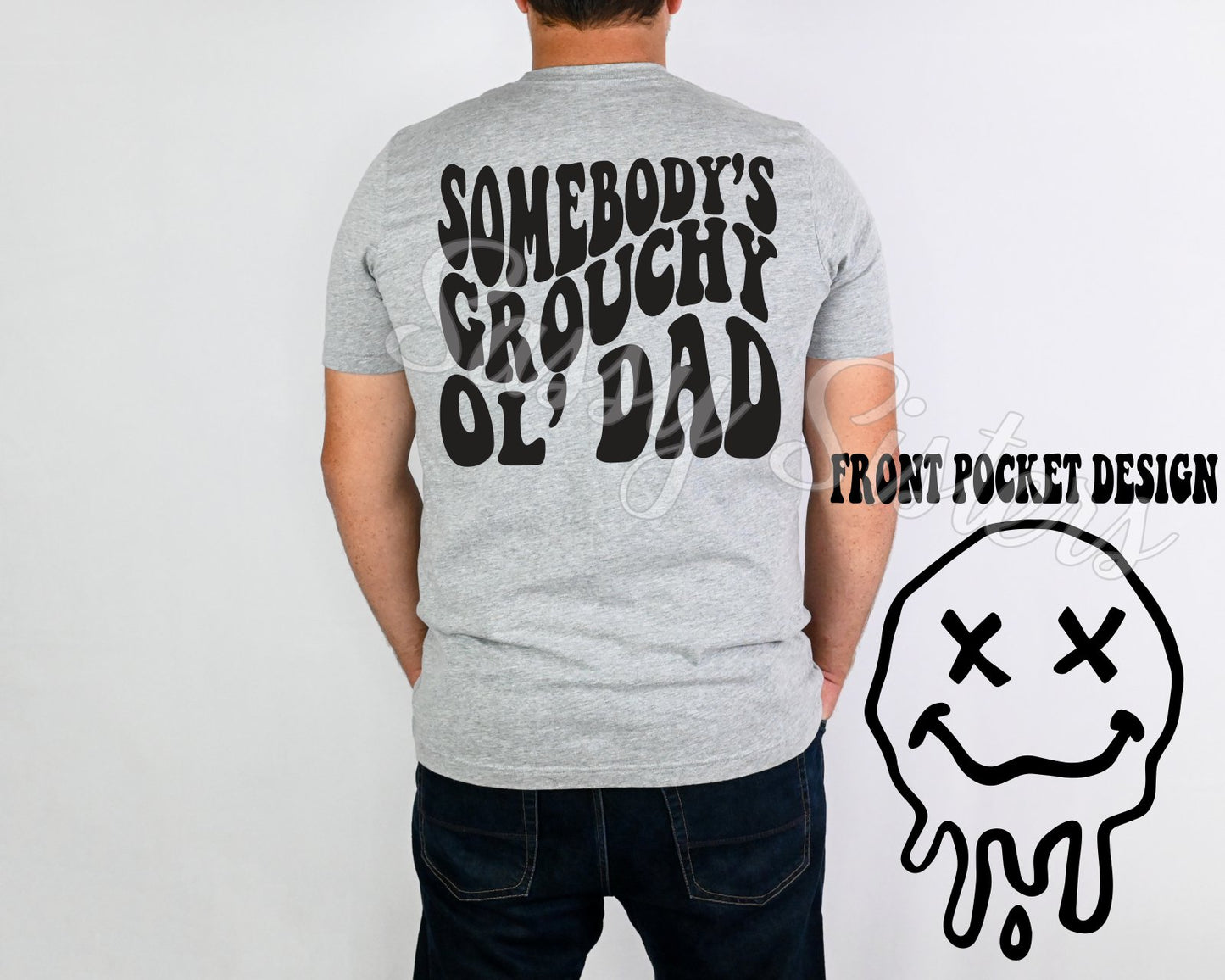 SOMEBODY'S GROUCHY OL' DAD - TRANSFER