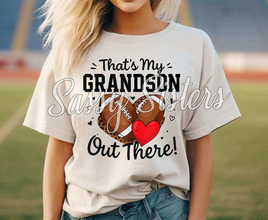 THATS MY GRANDSON OUT THERE- FOOTBALL HEART