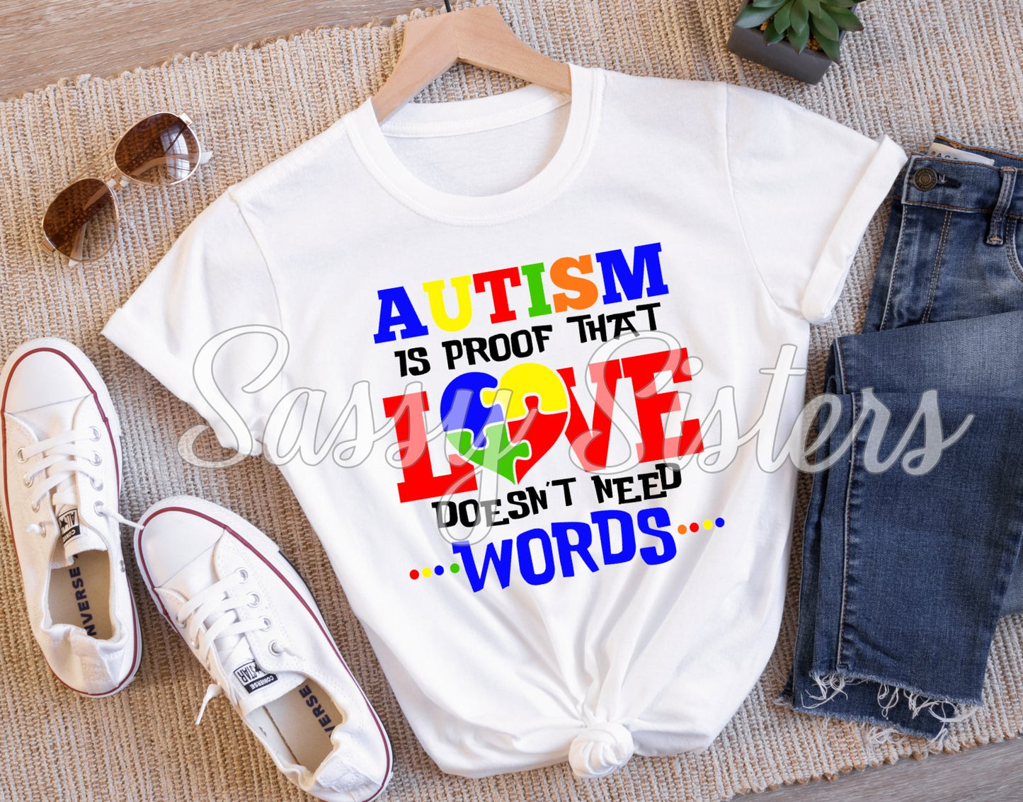 AUTISM IS PROOF THAT LOVE DOESN'T NEED WORDS - TRANSFER