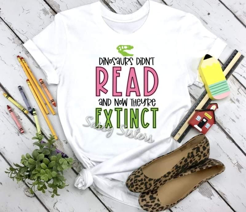DINOSAURES DIDN'T READ AND NOW THEY'RE EXTINCT - TRANSFER