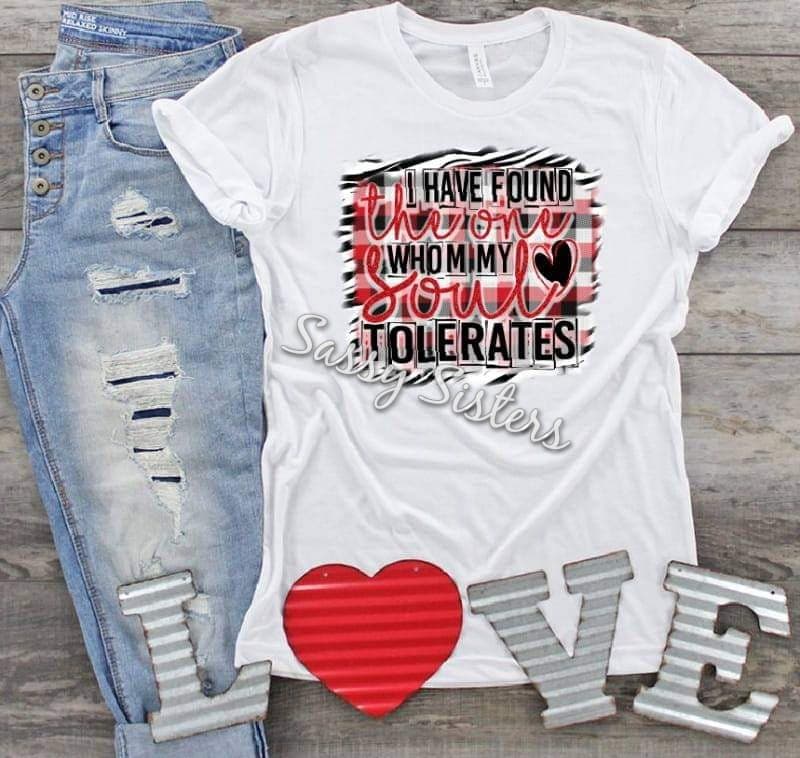 I HAVE FOUND THE ONE MY SOUL TOLERATES - TRANSFER