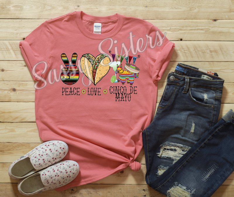 PEACE LOVE CINCO DE MAYO - TRANSFER