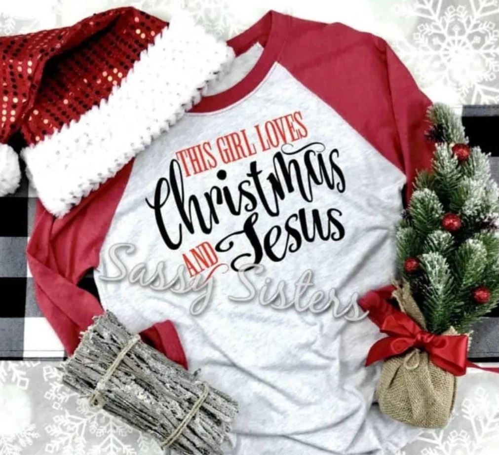 THIS GIRL LOVES CHRISTMAS AND JESUS - TRANSFER