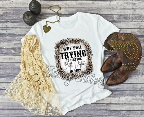 WHY YALL TRYING TO TEST THE BETH DUTTON IN ME - TRANSFER