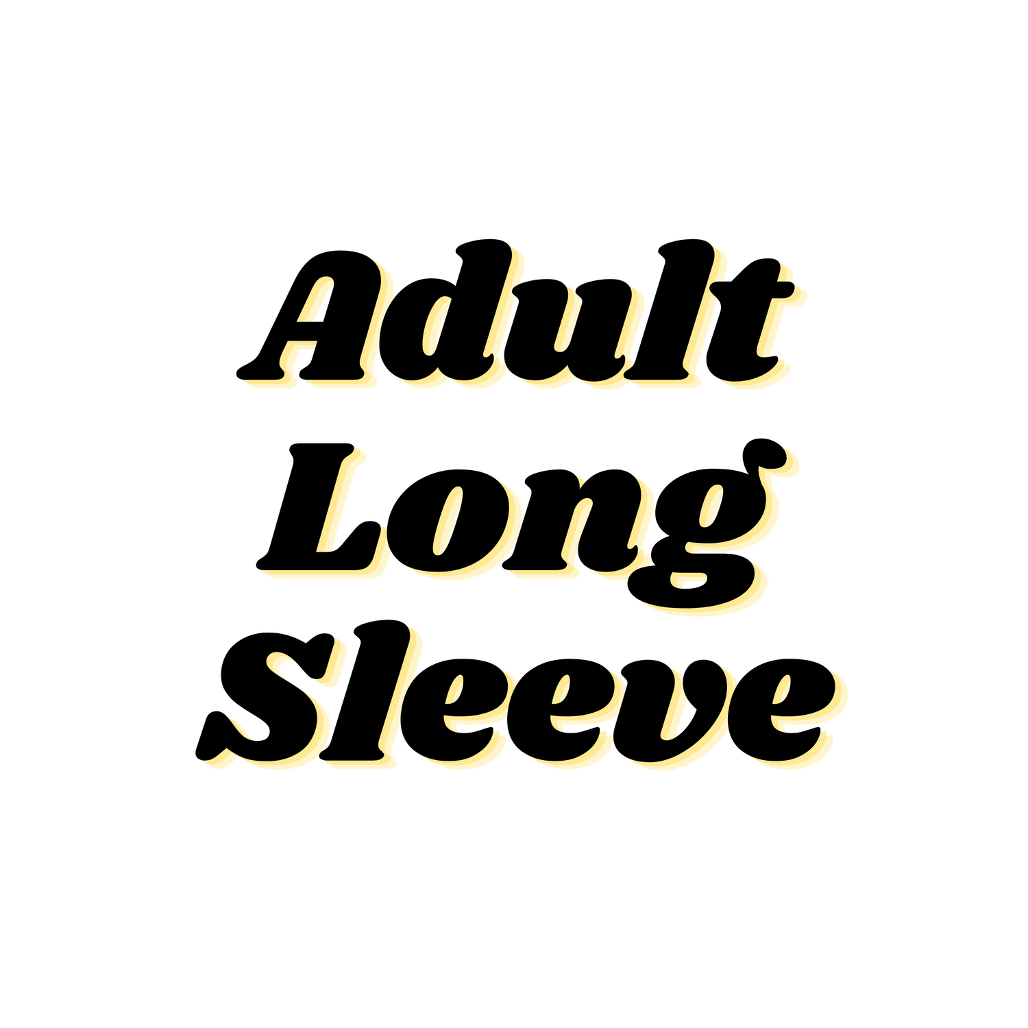 Adult Long Sleeve
