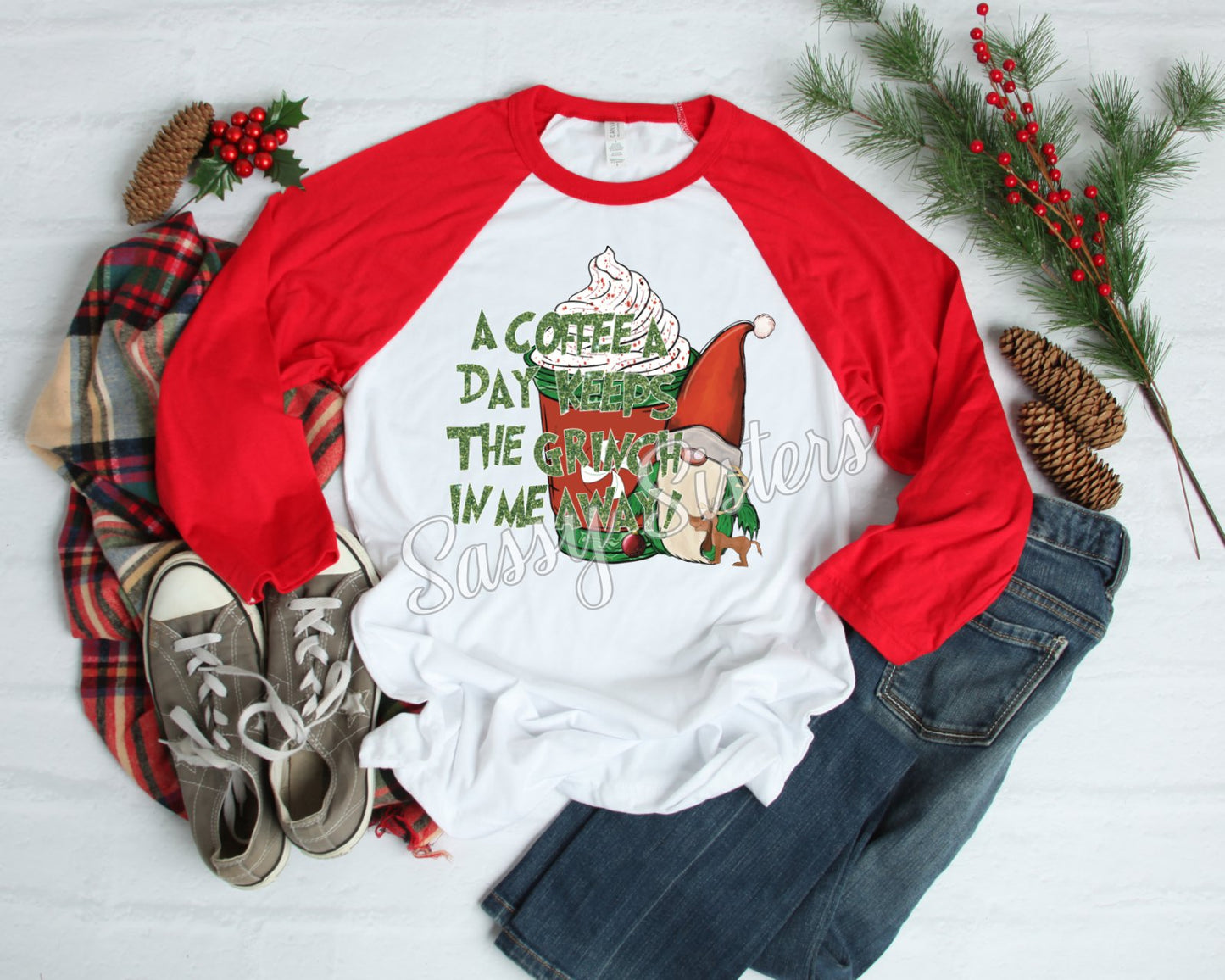 A COFFEE A DAY KEEPS THE GRINCH IN ME AWAY - TRANSFER