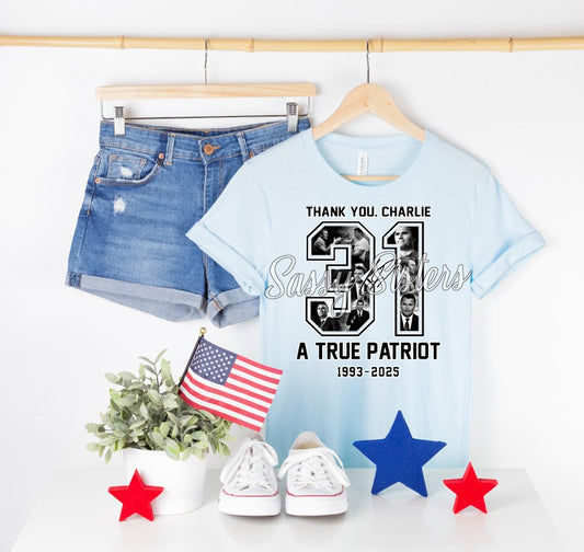 CHARLIE KIRK 31 A TRUE PATRIOT