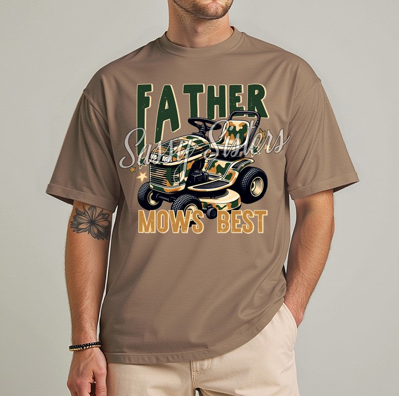 FATHERS MOW BEST