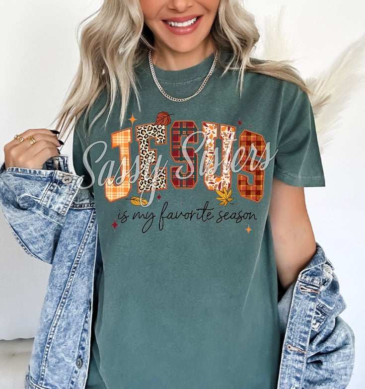 JESUS IS MY FAVORITE SEASON