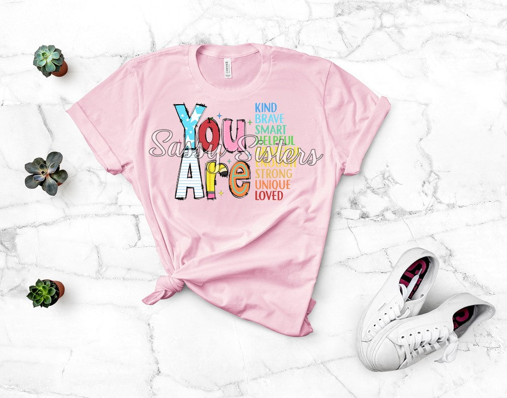 YOU ARE KIND BRAVE SMART