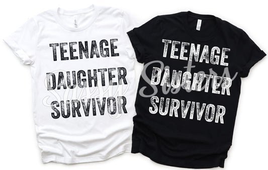TEENAGE DAUGHTER SURVIVOR