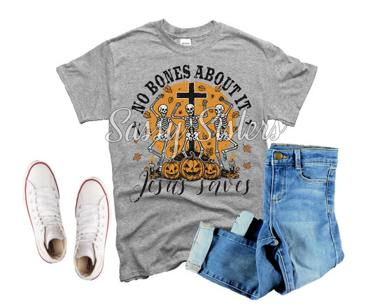 NO BONES ABOUT IT JESUS SAVES