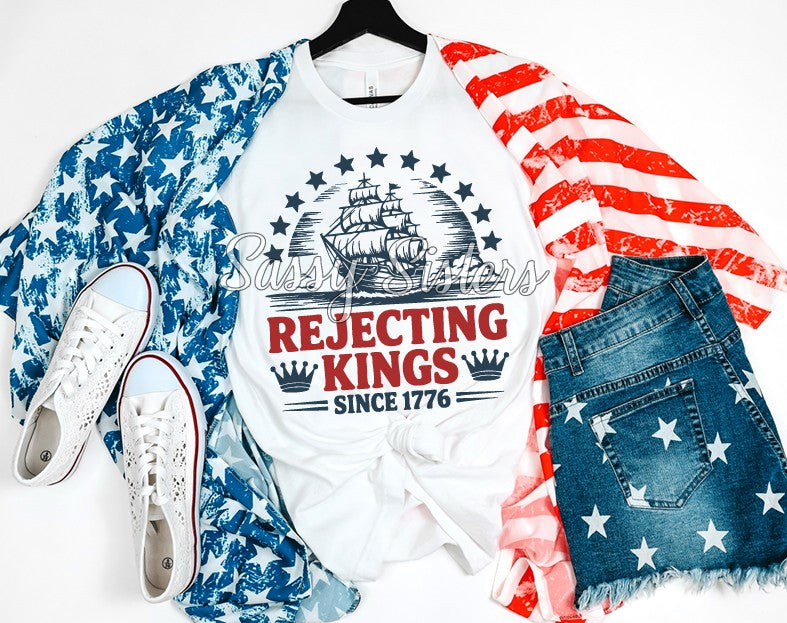 REJECTING KINGS SINCE 1776