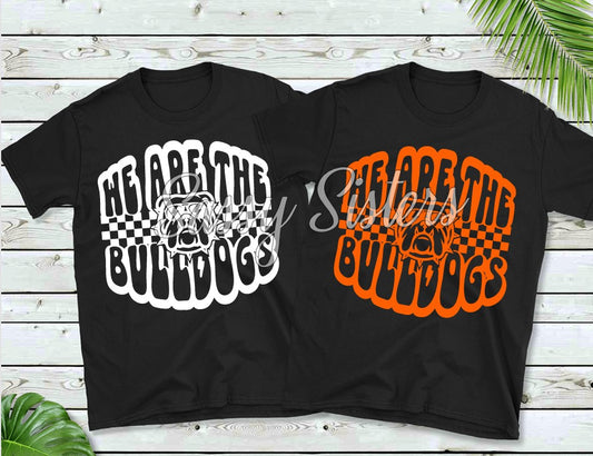 WE ARE BULLDOGS- WHITE