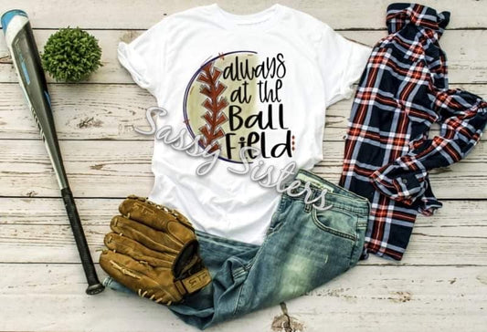 ALWAYS AT THE BALL FIELD - TRANSFER