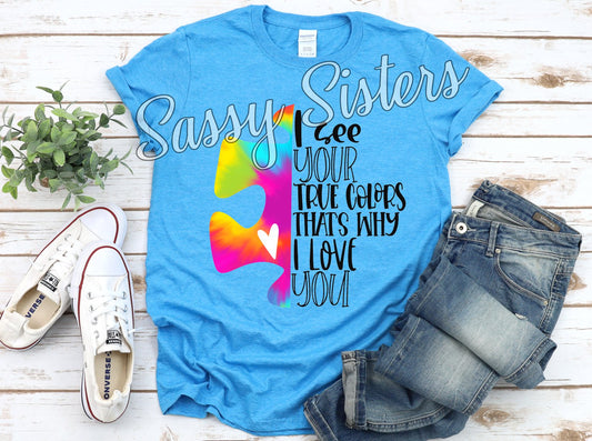 I SEE YOUR TRUE COLORS - TRANSFER