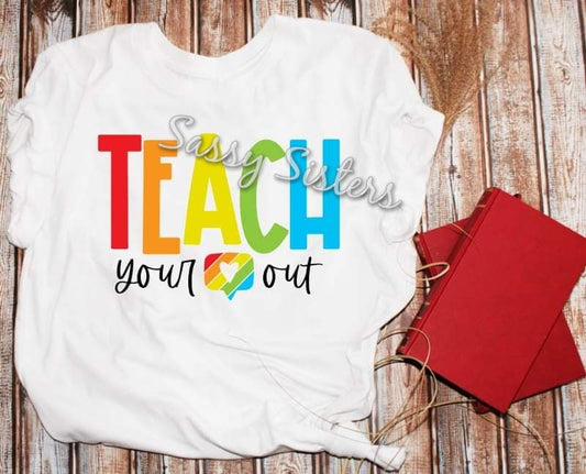 TEACH YOUR HEART OUT - TRANSFER