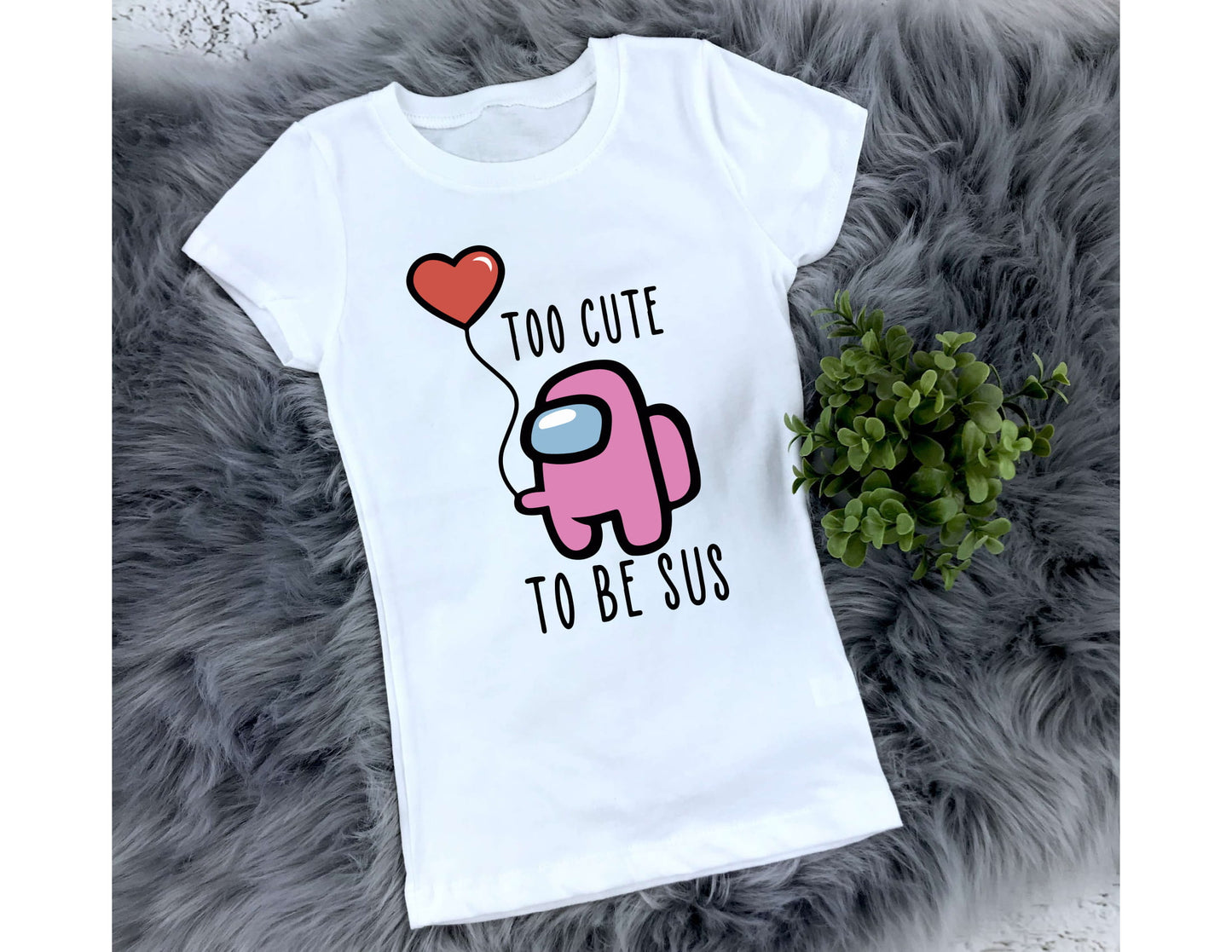 TOO CUTE TO BE SUS - TRANSFER