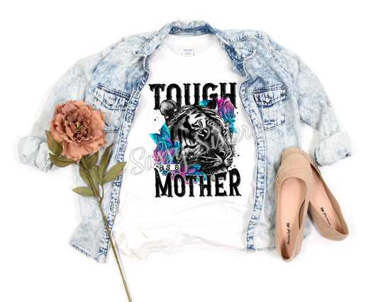TOUGH AS A MOTHER - TRANSFER
