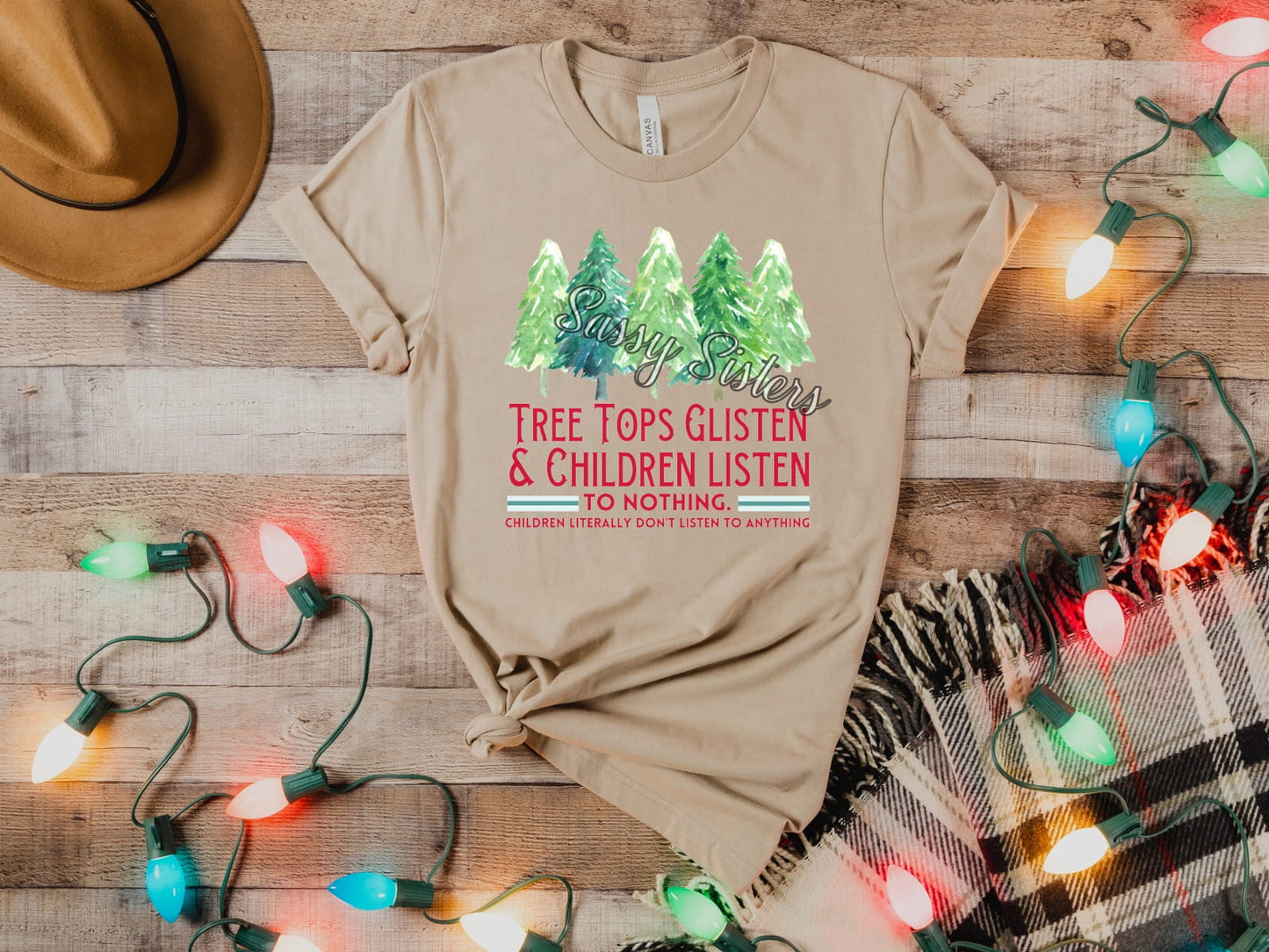 TREE TOPS GLISTEN AND CHILDREN LISTEN TO NOTHING